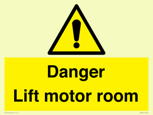 Danger Lift motor room